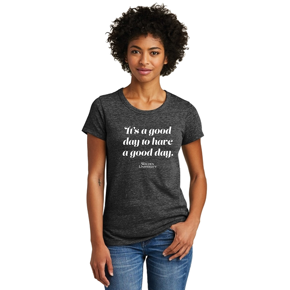 "It's a good day to have a good day" — Women's T-shirt